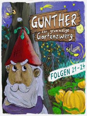 cover image of Gunther, der grummelige Gartenzwerg, Gunther, der grummelige Gartenzwerg